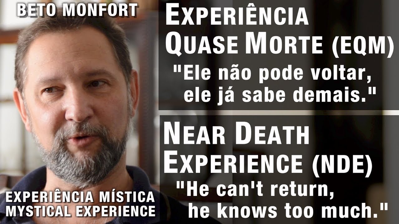 Beto Monfort's NDE: 'He Can't Return, He Already Knows Too Much'